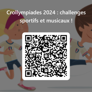 qrcode pour crollympiades 2024 challenges sportifs et musicaux !